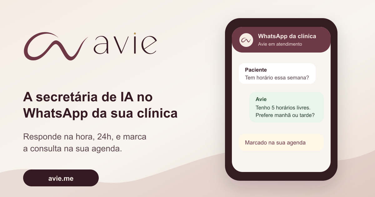 Avie | Secretária IA no WhatsApp, prontuário e CRM para clínicas